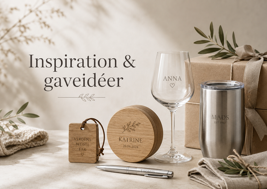 Personlige gaveidéer og inspiration til gaver med gravering
